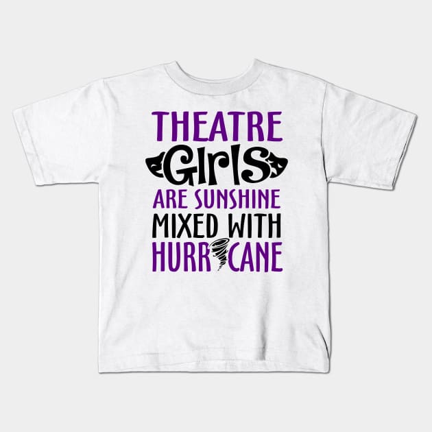 Theatre Girls Funny Kids T-Shirt by KsuAnn